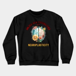 Unlock New Possibilities with Neuroplasticity Crewneck Sweatshirt